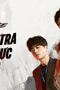 Thanh Tra Mẫu Mực phần 1 – Phá Án Giữa Mạng Lưới Quyền Lực